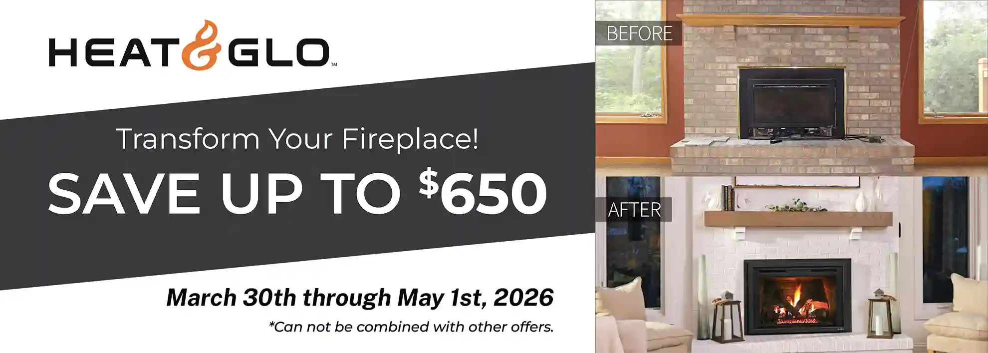 Up to $650 on Heat & Glo Fireplace - RI & MA