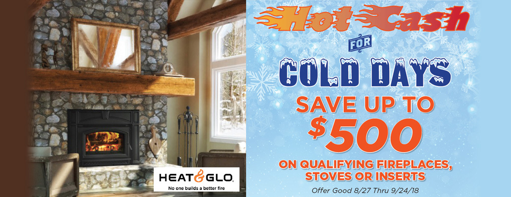 Heat & Glo Gas Fireplaces Are On Sale Now!
